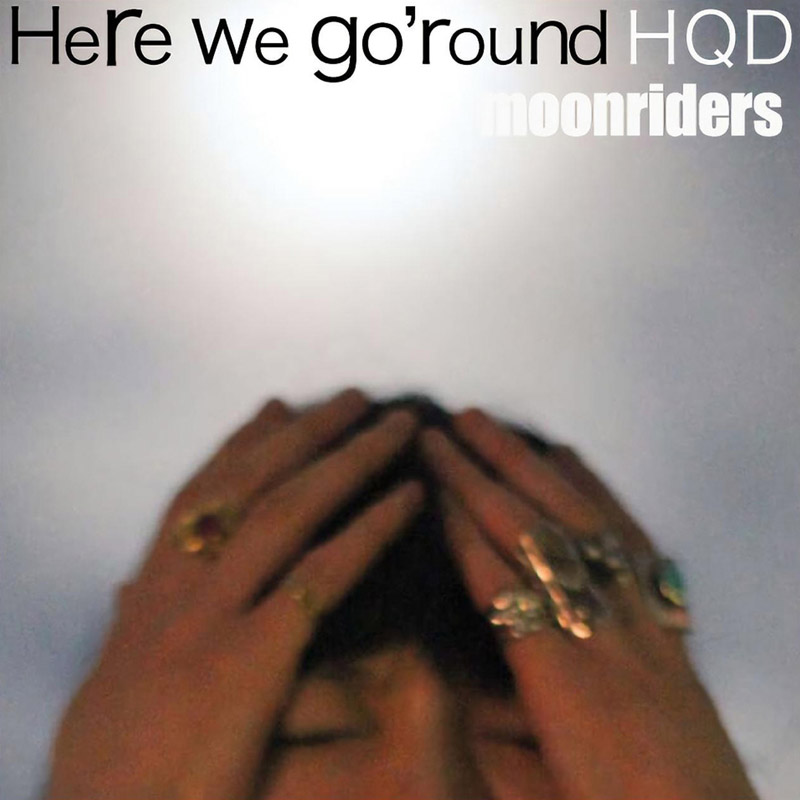 Here We Go'Round HQD